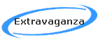 Extravaganza